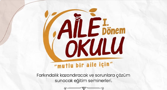 Aile Okulu'nun Yeni Dönem Kayıtları Başladı