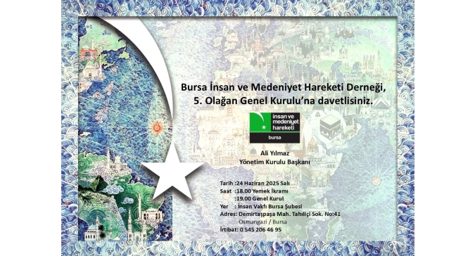 Bursa İnsan ve Medeniyet Hareketi Derneği’nin 5. Olağan Genel Kurul Toplantısı
