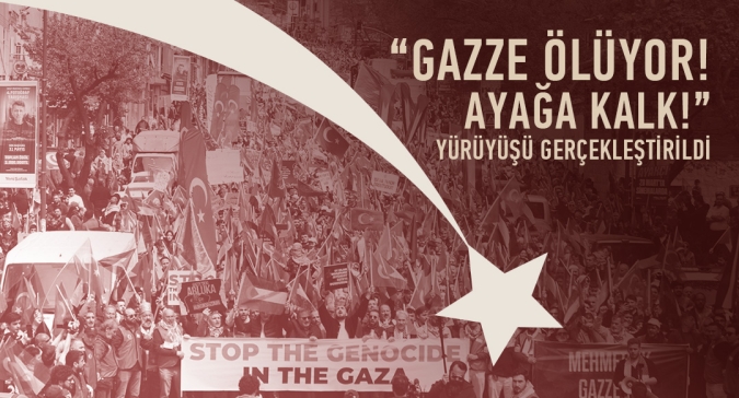 “Gazze Ölüyor! Ayağa Kalk!” Yürüyüşü Gerçekleştirildi