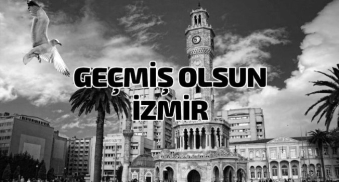 Geçmiş Olsun İzmir