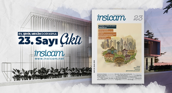 İnsicam 23. Sayı Çıktı!