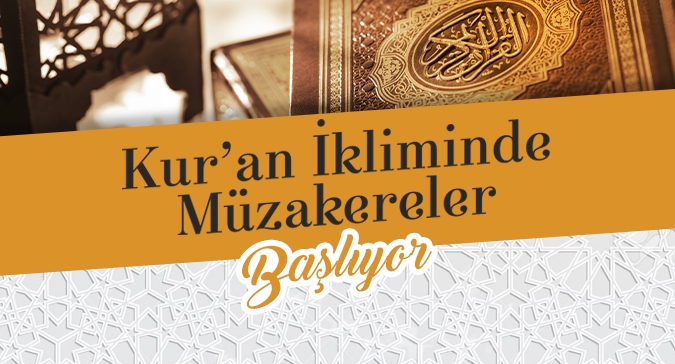 Kur’an İkliminde Müzakereler 15 Yaşında!