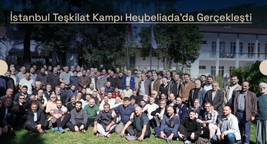 İstanbul Teşkilat Başkanlığı Kampı Heybeliada’da Gerçekleşti