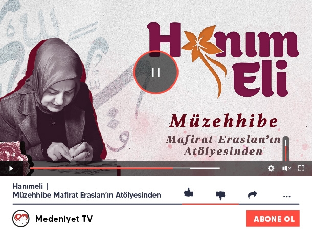  Hanımeli | Müzehhibe Mafirat Eraslan’ın Atölyesinden