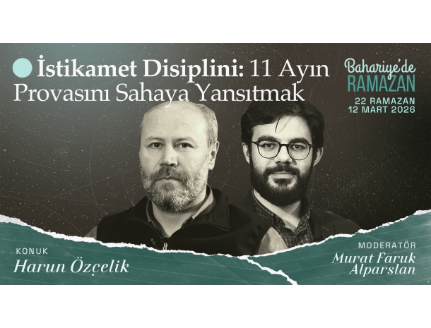  İstikamet Disiplini: 11 Ayın Provasını Sahaya Yansıtmak | Harun ÖZÇELİK | Bahariye'de Ramazan