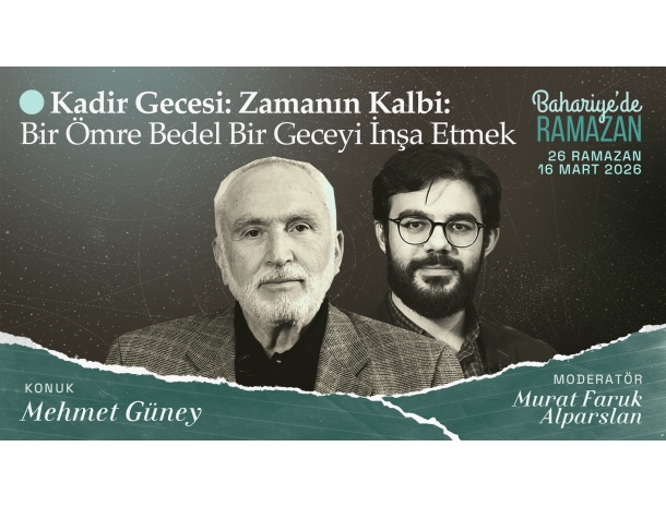  Kadir Gecesi: Zamanın Kalbi: Bir Ömre Bedel Geceyi İnşa Etmek | Mehmet GÜNEY | Bahariye'de Ramazan