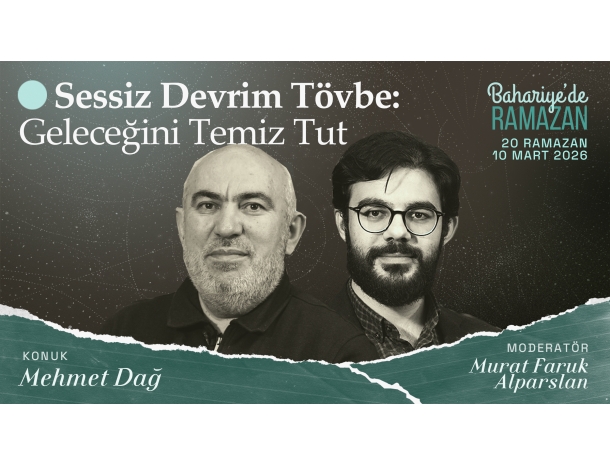  Sessiz Devrim Tövbe: Geleceğini Temiz Tut | Mehmet DAĞ | Bahariye'de Ramazan