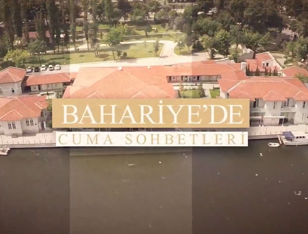  Bahariye'de Cuma Sohbetleri